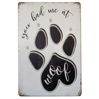   Vintage Dekor Fémtábla, 'You Had Me at Woof' felirat, retro hangulatú kialakítás, 20x30cm