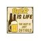 Vintage Dekor Fémtábla, 'Beer is life' felirat, retro hangulatú kialakítás, 30x30cm