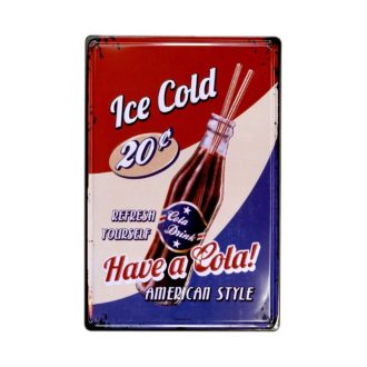   Vintage Dekor Fémtábla, dombornyomott 'Have a Cola' felirat, retro hangulatú kialakítás, 20x30cm
