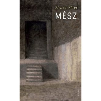 Závada Péter: Mész