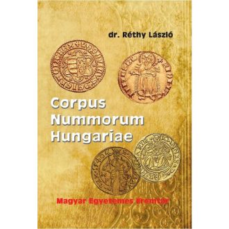 Corpus Nummorum Hungariae - Magyar egyetemes éremtár I-II.